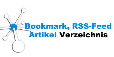 Bookmarks, RSS-Feeds und Artikel Verzeichnis
